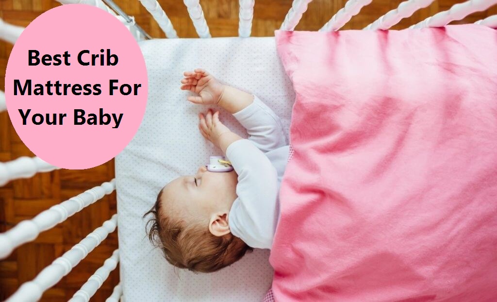 top rated baby mattresses for cribs