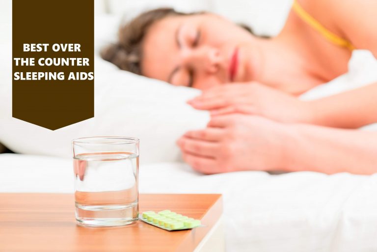 TOP 7 Best Over The Counter Sleep Aids