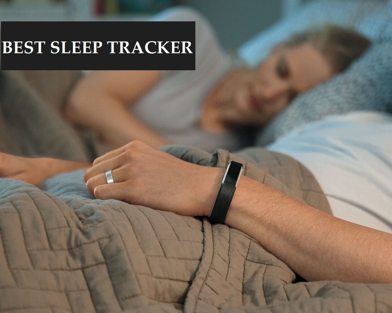 Choosing the Best Sleep Tracker