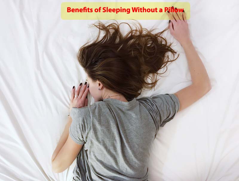 Benefits of Sleeping Without a Pillow