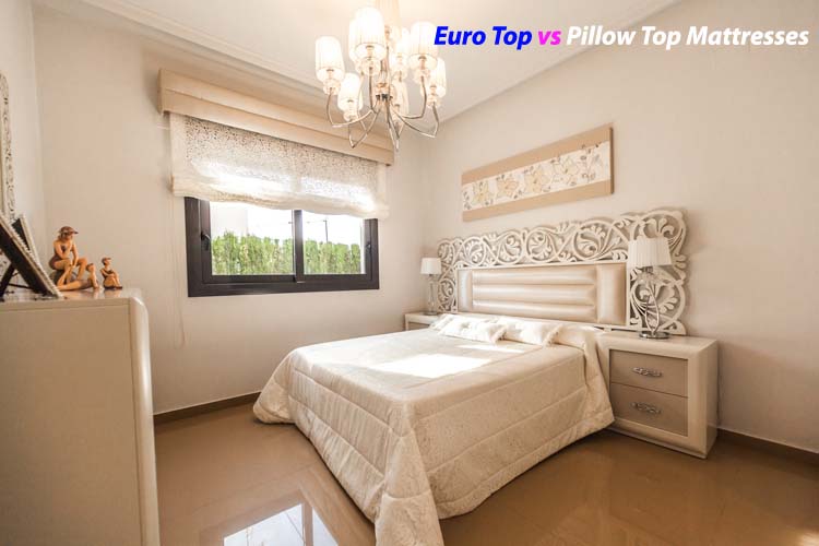 Euro Top vs Pillow Top Mattresses