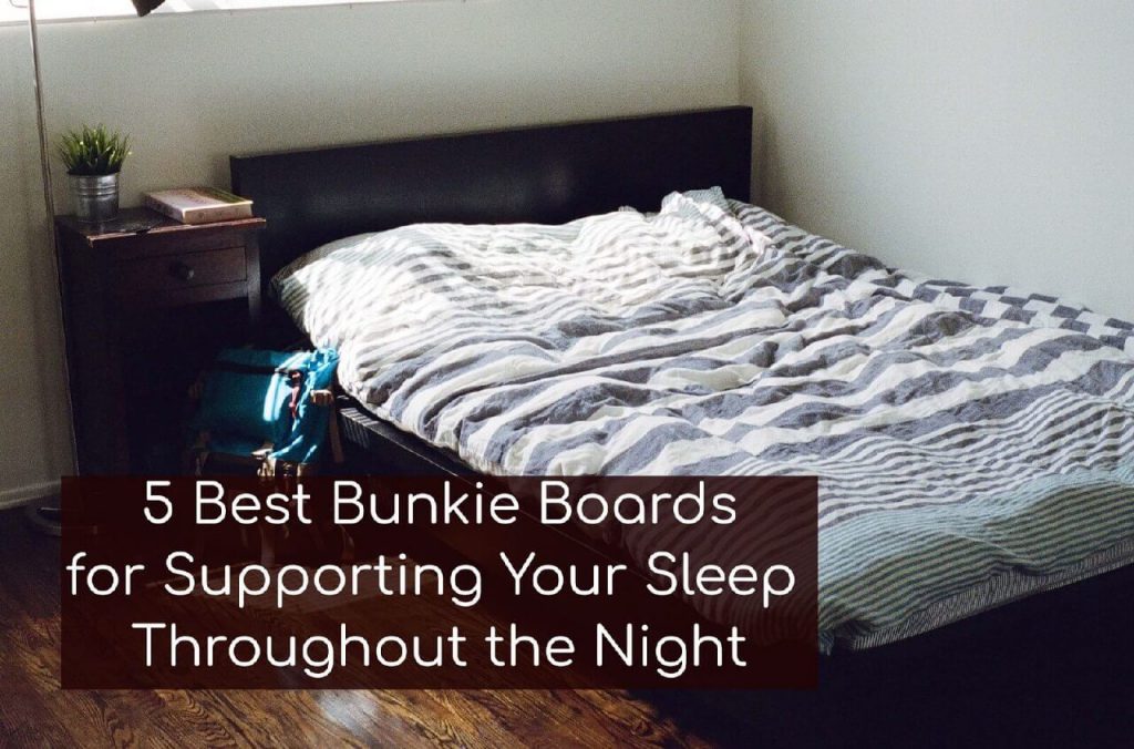 5 Best Bunkie Boards [Queen & King] for Supporting Your Sleep
