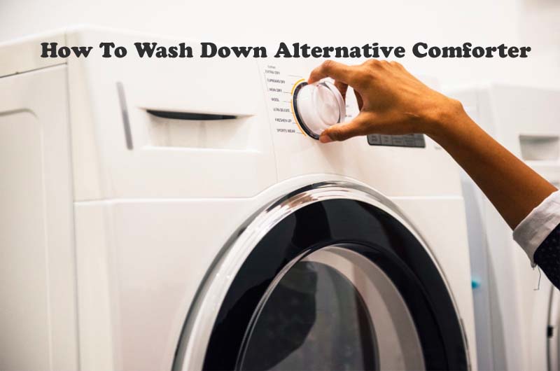 How To Wash Down Alternative Comforter